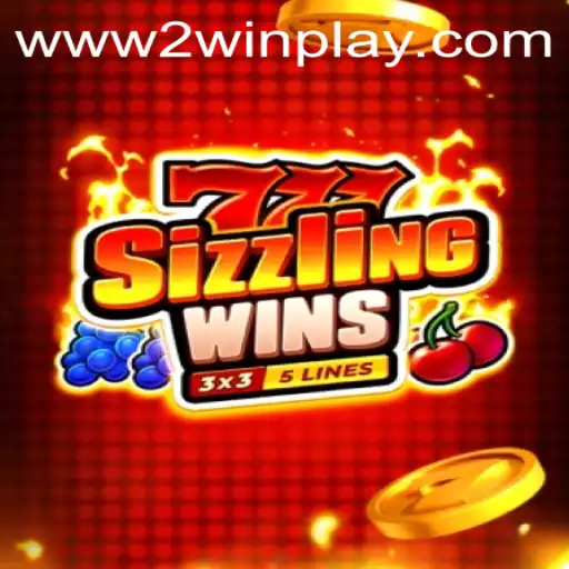 Exploring the Thrills of 777 Sizzling Wins by 2WinPlay