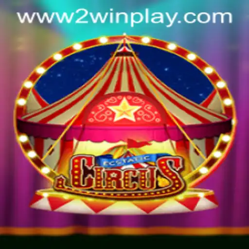 EcstaticCircus: A Journey into Whimsy and Wonder with 2WinPlay